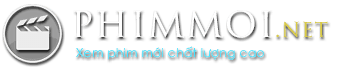  phimmoi - Luôn cập nhật phim mới, Thỏa thích trải nghiệm phim với giao diện dễ dàng, tải siêu nhanh. Mang đến trải nghiệm tốt nhất cho những bạn yêu phim  ....
